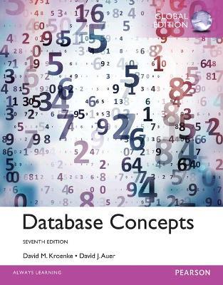 Database Concepts, Global Edition - David Kroenke,David Auer - cover