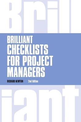 Brilliant Checklists for Project Managers - Richard Newton - cover