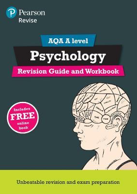 Pearson REVISE AQA A Level Psychology Revision Guide and Workbook inc online edition - 2023 and 2024 exams - Sarah Middleton,Susan Harty,Anna Cave - cover