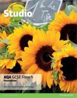 Studio AQA GCSE French Foundation Student Book - Clive Bell,Anneli Mclachlan,Gill Ramage - cover