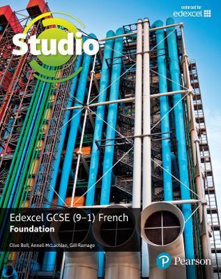 Studio Edexcel GCSE French Foundation Student Book - Clive Bell,Anneli Mclachlan,Gill Ramage - cover