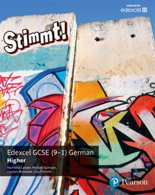 Stimmt! Edexcel GCSE German Higher Student Book - Harriette Lanzer,Michael Spencer,Carolyn Batstone - cover