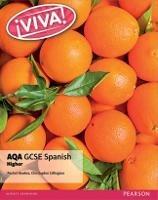 Viva! AQA GCSE Spanish Higher Student Book - Rachel Hawkes,Christopher Lillington - cover