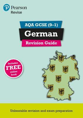 Pearson REVISE AQA GCSE German Revision Guide inc online edition - 2023 and 2024 exams - Harriette Lanzer - cover