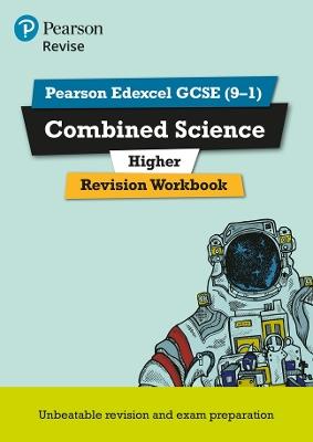 Pearson REVISE Edexcel GCSE (9-1) Combined Science Revision Workbook: For 2024 and 2025 assessments and exams (Revise Edexcel GCSE Science 16) - Stephen Hoare,Nigel Saunders,Catherine Wilson - cover