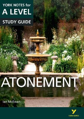 Atonement: York Notes for A-level - everything you need to study and prepare for the 2025 and 2026 exams - Anne Rooney - cover