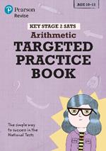 Pearson REVISE Key Stage 2 SATs Maths Arithmetic - Targeted Practice for the 2023 and 2024 exams