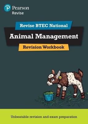 Pearson REVISE BTEC National Animal Management Revision Workbook - 2023 and 2024 exams and assessments - Leila Oates,Laura Johnston - cover