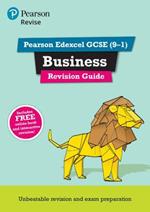 Pearson REVISE Edexcel GCSE Business Revision Guide inc online edition and quizzes - 2023 and 2024 exams