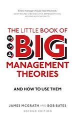 Little Book of Big Management Theories, The