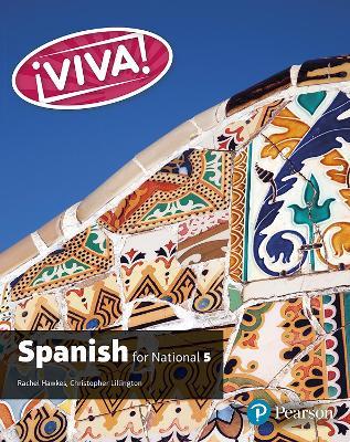 Viva for National 5 Spanish Student Book - Rachel Hawkes,Christopher Lillington - cover