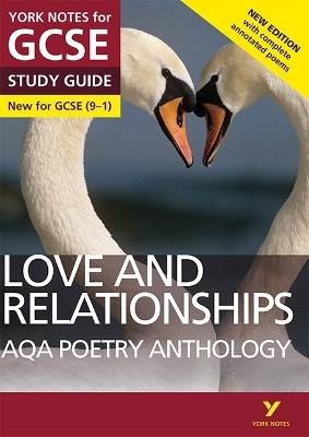 AQA Poetry Anthology - Love and Relationships: York Notes for GCSE everything you need to catch up, study and prepare for and 2023 and 2024 exams and assessments - Mary Green - cover