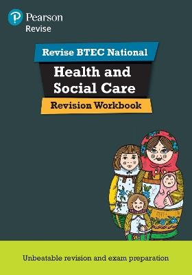 BTEC National Health and Social Care Revision Workbook: Second edition - Georgina Shaw,James O'Leary,Elizabeth Haworth - cover