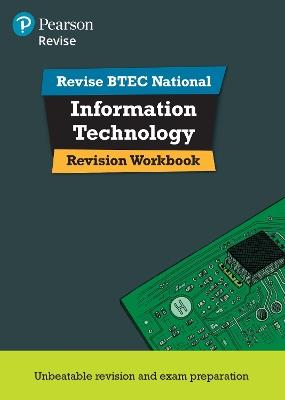 Revise BTEC National Information Technology Units 1 and 2 Revision Workbook: Edition 2 - Daniel Richardson,Alan Jarvis - cover