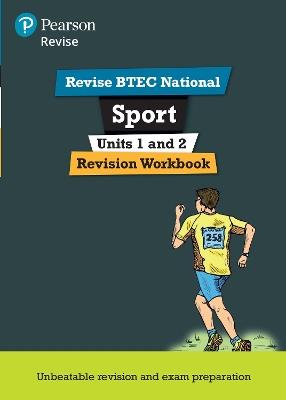 Pearson REVISE BTEC National Sport Units 1 & 2 Revision Workbook - 2023 and 2024 exams and assessments - Kelly Sharp,Sue Hartigan - cover