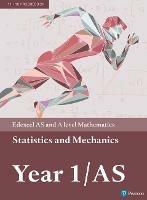 Pearson Edexcel AS and A level Mathematics Statistics & Mechanics Year 1/AS Textbook + e-book - Greg Attwood,Ian Bettison,Ian Bettison - cover