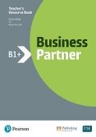 Business Partner B1+ Teacher's Book and MyEnglishLab Pack - Iwonna Dubicka,Bruce Wade,Margaret O'Keeffe - cover