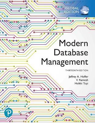 Modern Database Management, Global Edition - Jeffrey Hoffer,Ramesh Venkataraman,Heikki Topi - cover