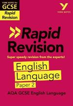 York Notes for AQA GCSE (9-1) Rapid Revision Guide: AQA English Language Paper 2 - catch up, revise and be ready for the 2025 and 2026 exams