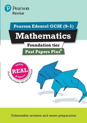 Pearson REVISE Edexcel GCSE Maths Foundation Past Papers Plus inc videos - 2023 and 2024 exams - Navtej Marwaha - cover