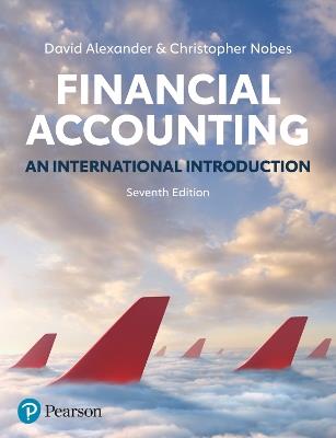 Financial Accounting: An International Introduction - David Alexander,Christopher Nobes - cover