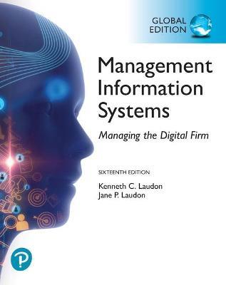 Management Information Systems: Managing the Digital Firm, Global Edition - Kenneth Laudon,Jane Laudon - cover