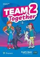 Libro in inglese Team Together 2 Pupil's Book with Digital Resources Pack Kay Bentley Lesley Koustaff