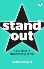 Stand Out: 5 key skills to advance your career