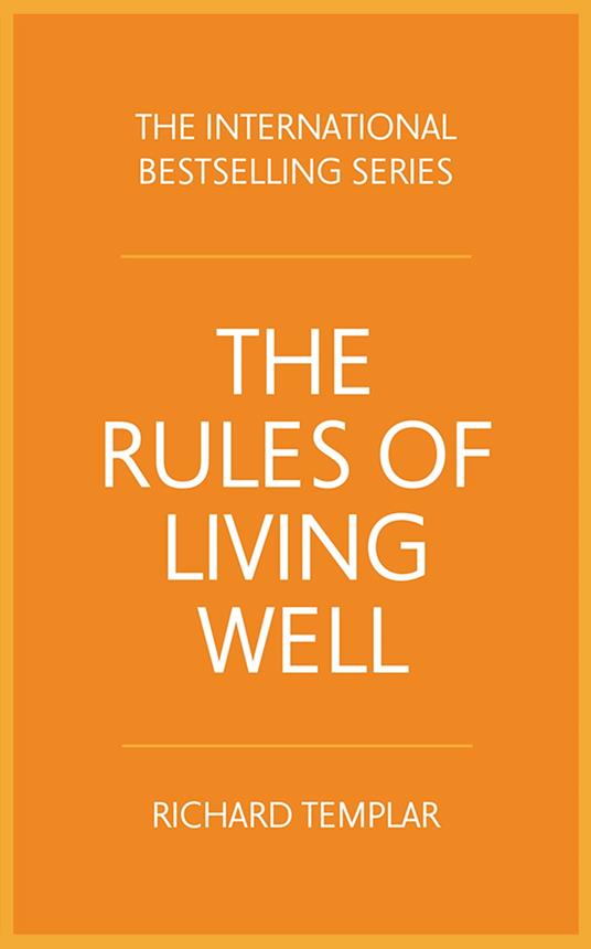 Rules of Living Well, The