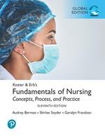 Kozier & Erb's fundamentals of nursing. Concepts, process, and practice