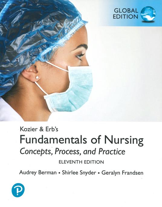 Kozier & Erb's fundamentals of nursing. Concepts, process, and practice - Audrey Berman,Shirlee J. Snyder,Geralyn Frandsen - copertina