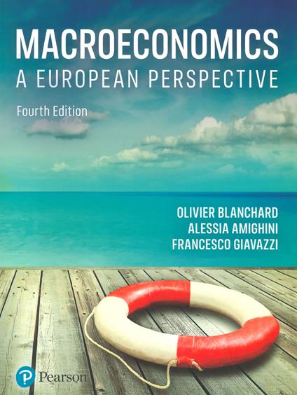 Macroeconomics: A European Perspective - Olivier Blanchard,Alessia Amighini,Francesco Giavazzi - cover