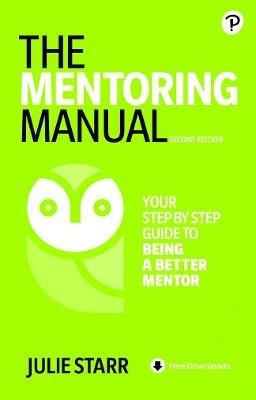 The Mentoring Manual - Julie Starr - cover
