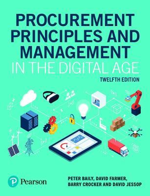 Procurement Principles and Management in the Digital Age, 12e - Peter Baily,David Farmer,Barry Crocker - cover