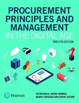 Procurement Principles and Management in the Digital Age, 12e - Peter Baily,David Farmer,Barry Crocker - cover