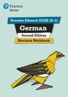 Pearson REVISE Edexcel GCSE (9-1) German Revision Workbook: For 2024 and 2025 assessments and exams