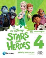 My Disney Stars and Heroes British Edition Level 4 Activity Book with eBook