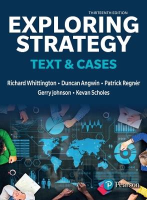 Exploring Strategy, Text & Cases - Richard Whittington,Patrick Regnér,Duncan Angwin - cover