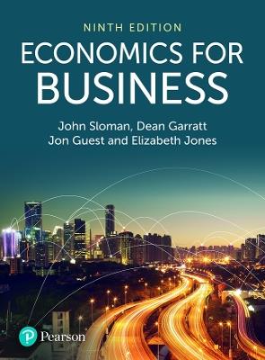 Economics for Business - John Sloman,Dean Garratt,Jon Guest - cover