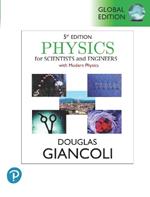 Physics for Scientists & Engineers with Modern Physics, Global Edition