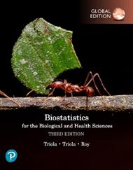 Biostatistics for the Biological and Health Sciences, Global Edition