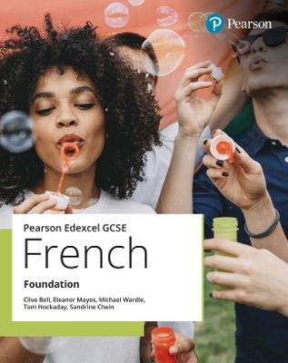 Edexcel GCSE French Foundation Student Book - Clive Bell,Tom Hockaday,Eleanor Mayes - cover