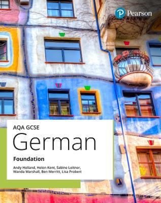 AQA GCSE German Foundation Student Book - Andy Holland,Sabine Leitner,Ben Merritt - cover