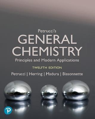 Petrucci's General Chemistry: Principles and Modern Applications - Ralph Petrucci,F. Herring,Jeffry Madura - cover