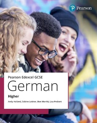 Edexcel GCSE German Higher Student Book - Andy Holland,Sabine Leitner,Ben Merritt - cover