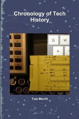 Chronology of Tech History - Tom Merritt - cover
