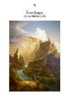 On the Marble Cliffs - Ernst Junger - cover