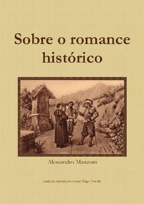 Sobre O Romance Historico - Alessandro Manzoni - cover
