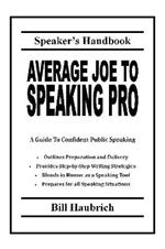 Average Joe to Speaking Pro