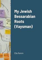 My Jewish Bessarabian Roots